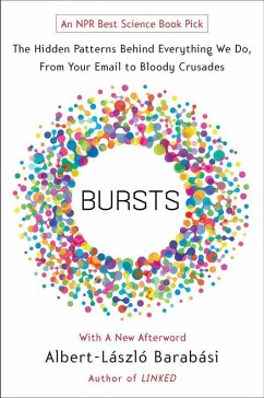 Bursts (eBook, ePUB) - Barabasi, Albert-Laszlo