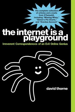 The Internet is a Playground (eBook, ePUB) - Thorne, David