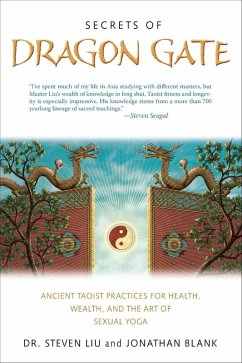 Secrets of Dragon Gate (eBook, ePUB) - Liu, Steven; Blank, Johnathan