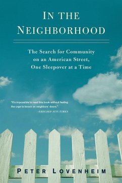 In the Neighborhood (eBook, ePUB) - Lovenheim, Peter