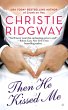 Then He Kissed Me (eBook, ePUB) - Bild 1
