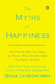 The Myths of Happiness (eBook, ePUB)