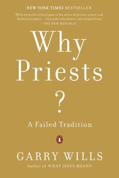 Why Priests? (eBook, ePUB) - Wills, Garry