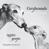 Greyhounds Big and Small (eBook, ePUB)