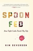 Spoon Fed (eBook, ePUB) Spoon Fed (eBook, ePUB)