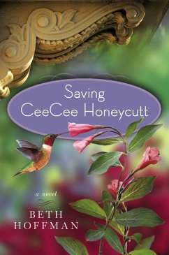 Saving CeeCee Honeycutt (eBook, ePUB) - Hoffman, Beth