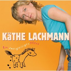 Ein zweigleisiges Pferd (MP3-Download) - Lachmann, Käthe