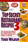 Top Secret Restaurant Recipes 3 (eBook, ePUB)