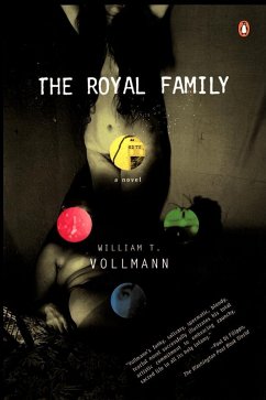 The Royal Family (eBook, ePUB) - Vollmann, William T.
