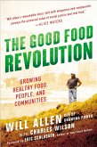 The Good Food Revolution (eBook, ePUB)