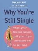 Why You're Still Single (eBook, ePUB)