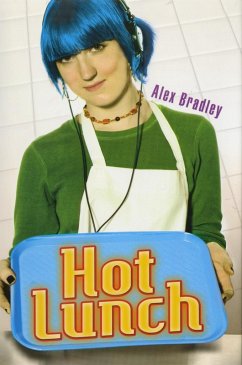 Hot Lunch (eBook, ePUB) - Bradley, Alex