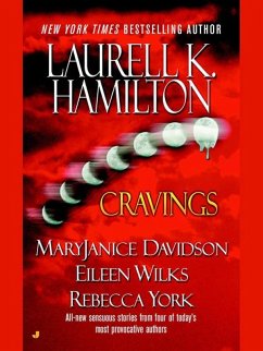 Cravings (eBook, ePUB) - Hamilton, Laurell K.; York, Rebecca; Davidson, Maryjanice; Wilks, Eileen