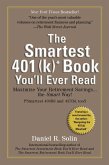 Smartest 401(k) Book You'll Ever Read (eBook, ePUB) Smartest 401(k) Book You'll Ever Read (eBook, ePUB)