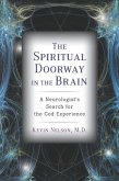 The Spiritual Doorway in the Brain (eBook, ePUB)