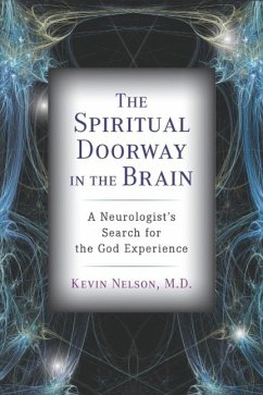 The Spiritual Doorway in the Brain (eBook, ePUB) - Nelson, Kevin
