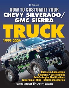 Cover How to Customize Your Chevy Silverado/GMC Sierra Truck, 1999-2006 (eBook, ePUB)