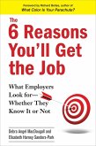 The 6 Reasons You'll Get the Job (eBook, ePUB)