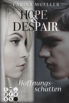 Hoffnungsschatten / Hope & Despair Bd.1 (eBook, ePUB) - Mueller, Carina