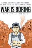 War is Boring (eBook, ePUB)