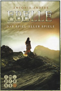 Ebelle. Das Spiel aller Spiele (eBook, ePUB) - Anders, Antonia