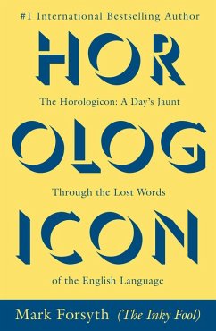 The Horologicon (eBook, ePUB) - Forsyth, Mark