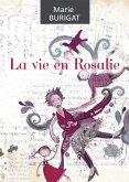 La vie en Rosalie (eBook, ePUB)