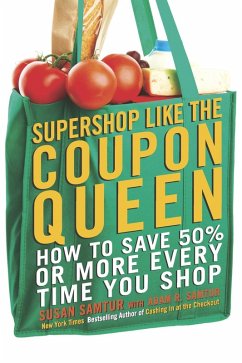 Supershop like the Coupon Queen (eBook, ePUB) - Samtur, Susan; Samtur, Adam R.