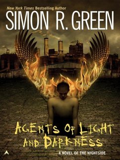 Agents Of Light And Darkness (eBook, ePUB) - Green, Simon R.