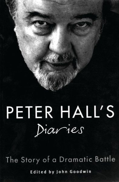 Peter Hall's Diaries (eBook, ePUB) Peter Hall's Diaries (eBook, ePUB)