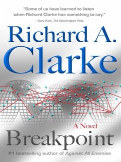 Breakpoint (eBook, ePUB) - Clarke, Richard A.