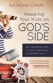 Keeping Your Kids on God's Side (eBook, ePUB)
