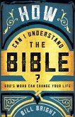 How Can I Understand the Bible? (eBook, ePUB)