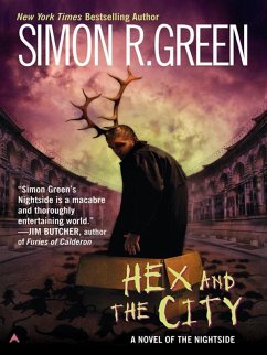 Hex and the City (eBook, ePUB) - Green, Simon R.