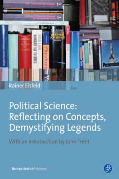 Political Science: Reflecting on Concepts, Demystifying Legends (eBook, PDF) - Eisfeld, Rainer