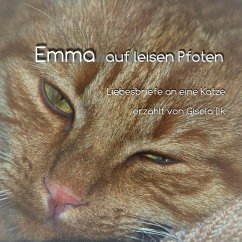 Emma auf leisen Pfoten - Liebesbriefe an eine Katze (MP3-Download) - Ilk, Gisela