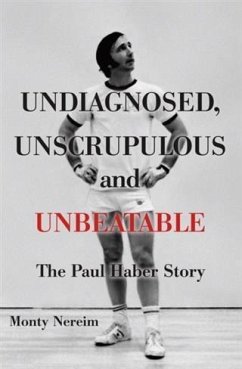 Undiagnosed, Unscrupulous and Unbeatable (eBook, ePUB) Cover Undiagnosed, Unscrupulous and Unbeatable (eBook, ePUB)