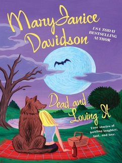 Dead and Loving It (eBook, ePUB) - Davidson, Maryjanice
