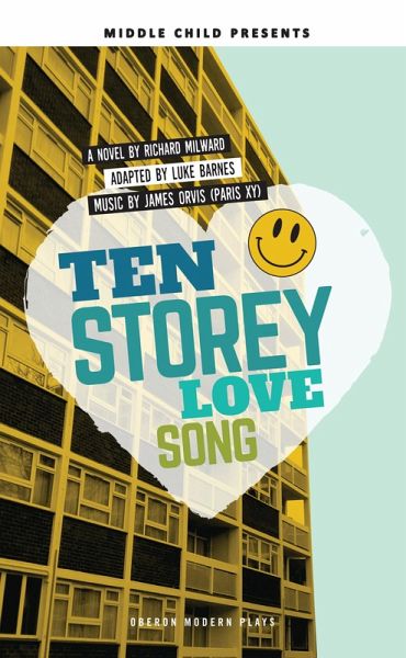 Ten Storey Love Song (eBook, ePUB)