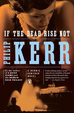 If the Dead Rise Not (eBook, ePUB) - Kerr, Philip