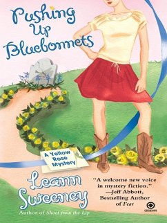 Pushing Up Bluebonnets (eBook, ePUB) - Sweeney, Leann