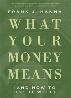 Cover What Your Money Means (eBook, ePUB)