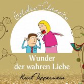 Wunder der wahren Liebe - Golden Classics (MP3-Download) Wunder der wahren Liebe - Golden Classics (MP3-Download)
