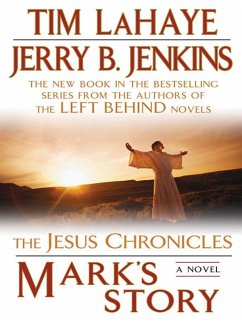 Mark's Story (eBook, ePUB) - Lahaye, Tim; Jenkins, Jerry B.