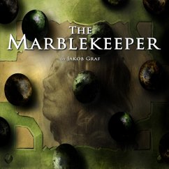 The Marblekeeper (MP3-Download) - Graf, Jakob