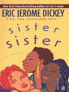 Sister, Sister (eBook, ePUB) - Dickey, Eric Jerome