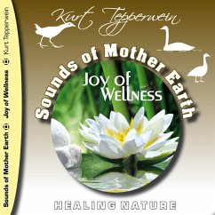 Sounds of Mother Earth - Joy of Wellness (MP3-Download) - Tepperwein, Kurt