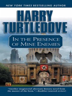 In the Presence of Mine Enemies (eBook, ePUB) - Turtledove, Harry