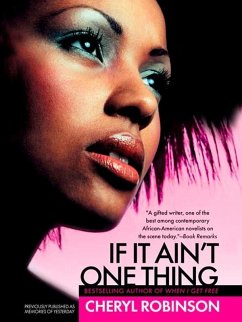 If It Ain't One Thing (eBook, ePUB) - Robinson, Cheryl