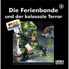 Die Ferienbande und der kolossale Terror Folge 6 (MP3-Download) - Keller; Buchholz; Schwind; Peters